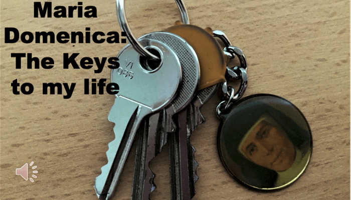 Maria Domenica:The Keys to my life